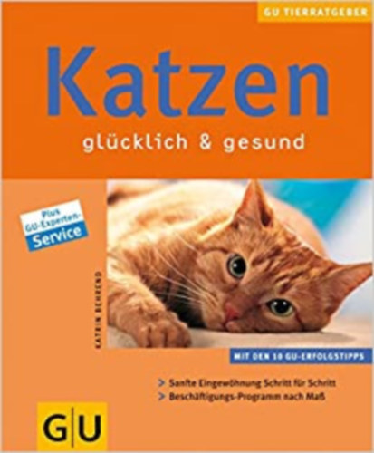 Katrin Behrend - Katzen glcklich & gesund