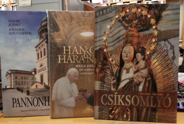 Sólymos Szilveszter, Mága Zoltán, Técsi Zoltán Hapák József - Illyés Csaba - Pannonhalma + Hangok és harangok + Csíksomlyó (3 kötet)