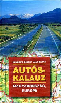 Aut�skalauz - Magyarorsz�g, Eur�pa (Reader's Digest)