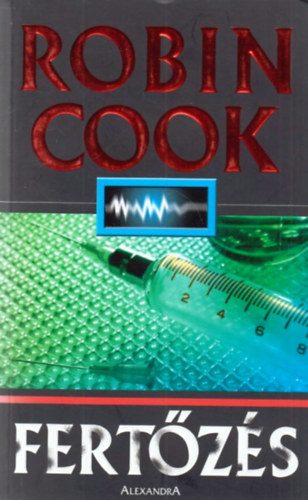 Robin Cook - Fert�z�s