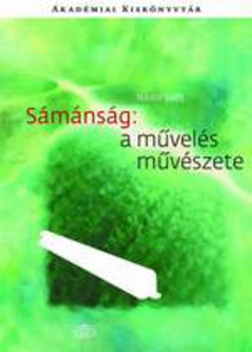 Ndor Judit - Smnsg: a mvels mvszete