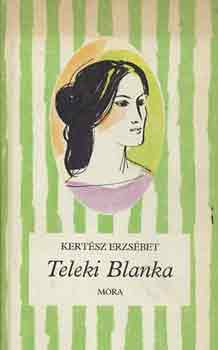 Kertész Erzsébet - Teleki Blanka