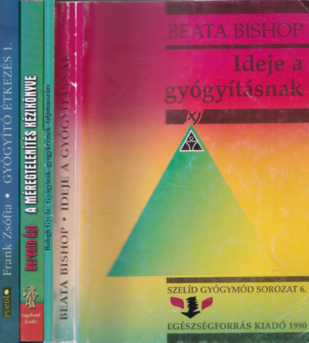 Balogh Gyula, Berente Ági, Frank Zsófia Beata Bishop - 4 db. természetgyógyászati könyv (Ideje a gyógyításnak + Bogumil: Az öngyógyítás művészete + A méregtelenítés kézikönyve + Gyógyító étkezés 1.)