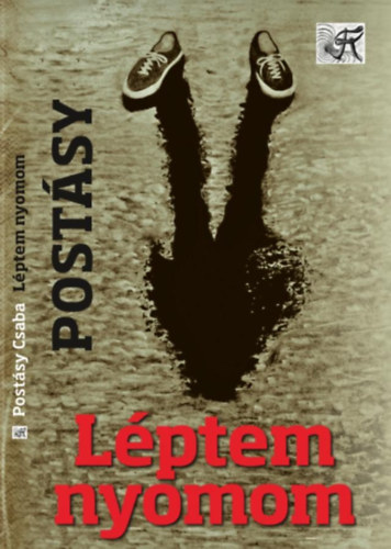 Post�sy Csaba - L�ptem nyomom