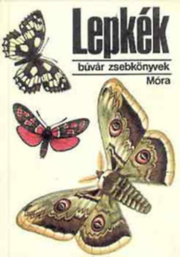 Kalmár-Csépe - Lepkék \(Búvár zsebkönyvek)