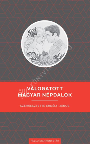 Erd�lyi J�nos - V�logatott magyar n�pdalok