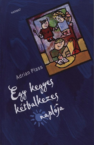 Adrian Plass - Egy kegyes k�tbalkezes napl�ja