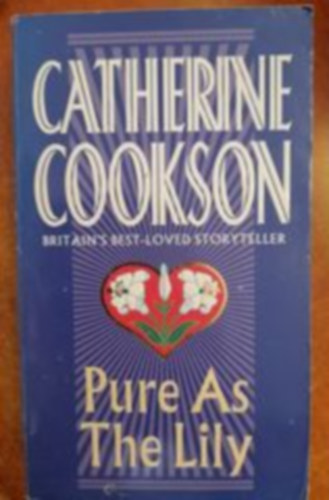 Catherine Cookson - Pure As The Lily