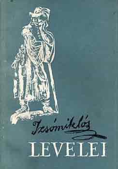 So�s Gyula  (szerk.) - Izs� Mikl�s levelei