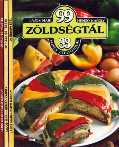 Hemz� K�roly Lajos Mari - 4 db a 99 �tel 33 sz�nes �telfot�val sorozatb�l: 99 vad- �s hal�tel - 99 �nnepi �tel - 99 pizza �s t�szta - 99 z�lds�gest�l