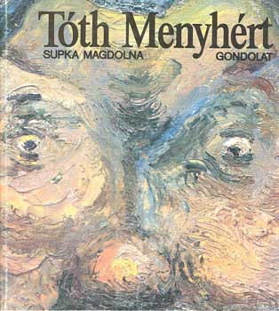 Supka Magdolna - T�th Menyh�rt