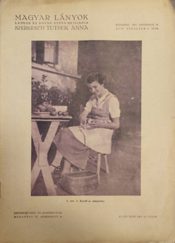 Tutsek Anna  (szerk.) - Magyar Lnyok - Lnyok s anyk kpes hetilapja 1937 (XLIV. vf. 9 szm)