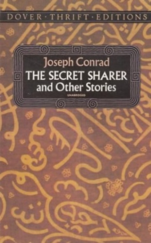Joseph Conrad - THE SECRET SHARER AND OTHER STORIES