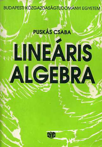 Pusk�s Csaba - Line�ris algebra I.