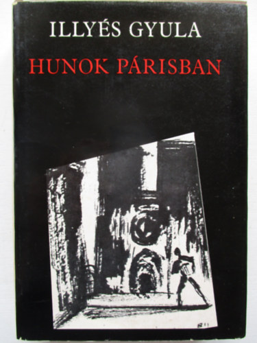 Illy�s Gyula - Hunok P�risban