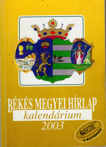 Tth Mikls dr. - Bks Megyei Hrlap kalendrium 2003- Ablak orszgra-vilgra