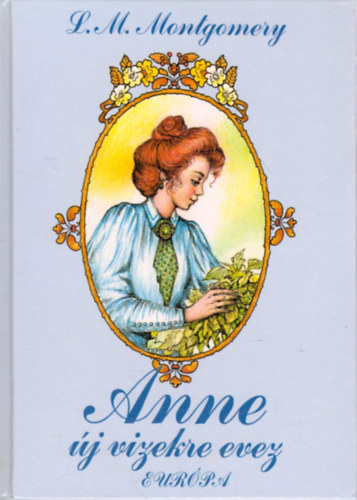 Lucy Maud Montgomery - Anne �j vizekre evez