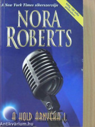 Nora Roberts - A Hold rnyka I. JSZAKAI MSZAK - OLTALMAZ RNYK