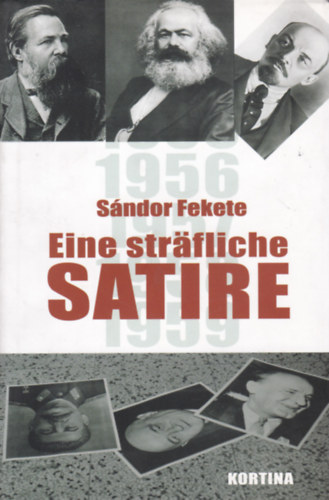Sándor Fekete - Eine sträfliche Satire ("Egy bűnös szatíra" - német nyelvű)