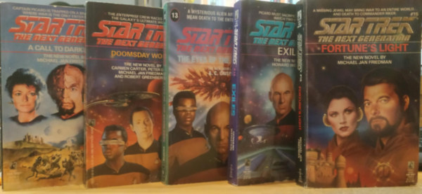 Howard Weinstein, A. C. Crispin, Carmen Carter, Peter David, Robert Greenberger Michael Jan Friedman - 5 db Star Trek: The Next Generation: A Call to Darkness (9); Doomsday World (12); The Eyes of the Beholders (13); Exiles (14); Fortune's Light (15)