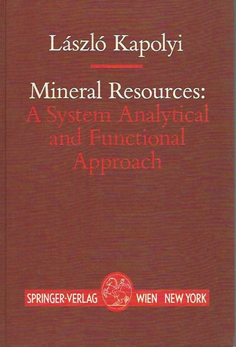László Kapolyi - Mineral Resources: A System Analyticial and Functional Approach