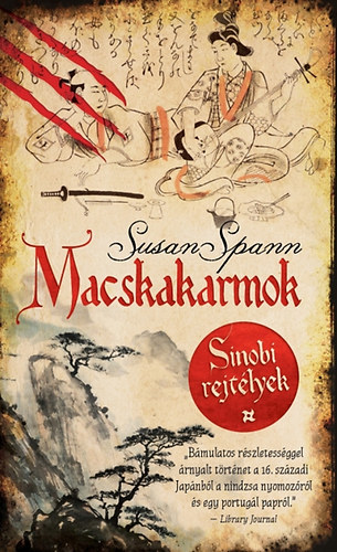Susan Spann - Macskakarmok - Sinobi rejtlyek 1.