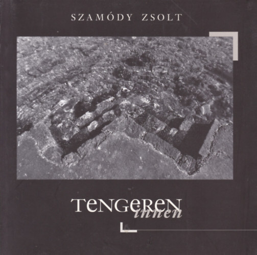 Szamódy Zsolt - Tengeren innen (Adria jelenlét)