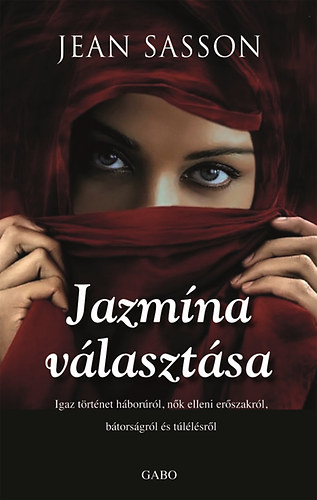 Jean Sasson - Jazm�na v�laszt�sa