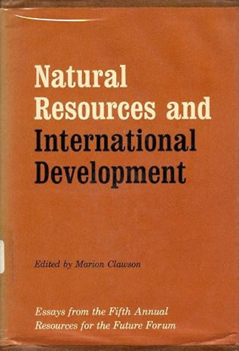 by Marion Clawson  (editor) - Natural Resources and International Development
