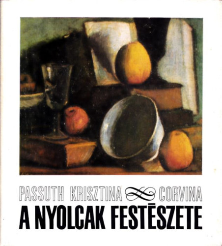 Passuth Krisztina - A nyolcak fest�szete