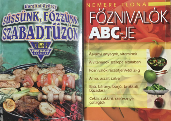 Hargitai György Nemere Ilona - Főznivalók ABC-je + Süssünk, főzzünk szabadtűzön (2 kötet)