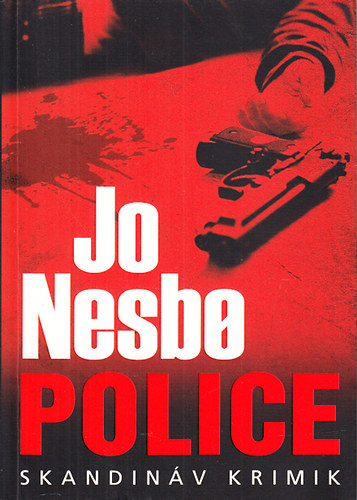 Jo Nesbo - Police (Skandinv krimik)