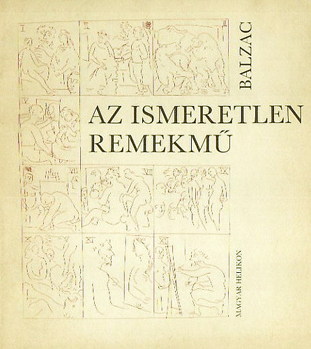Balzac - Az ismeretlen remekm�