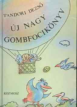 Tandori Dezs� - �j Nagy Gombfocik�nyv