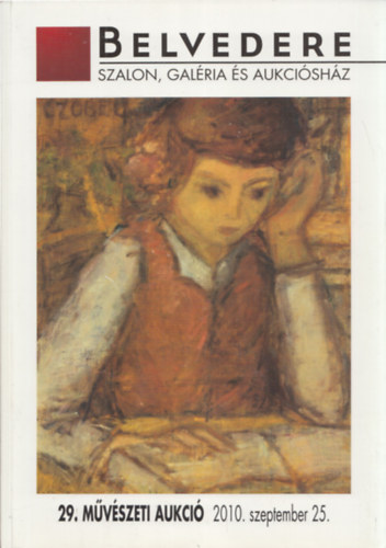 Belvedere Szalon: 29. mvszeti aukci - 2010. szeptember 25.