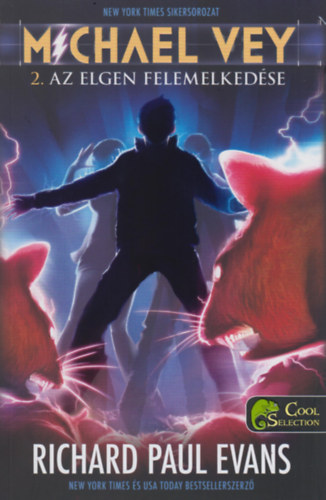 Richard Paul Evans - Michael Vey 2. - Az Elgen felemelkedése