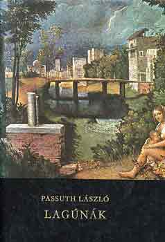 Passuth Lszl - Lagnk