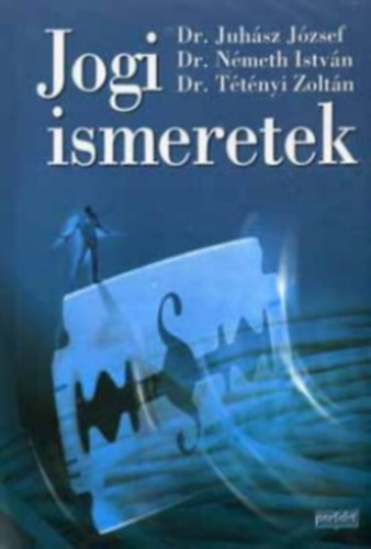 Dr. Juh�sz J. N�meth Istv�n - Jogi ismeretek 850/2002