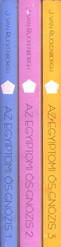 Rijckenborgh - Az egyiptomi �s-gn�zis I-III. (1-3.)