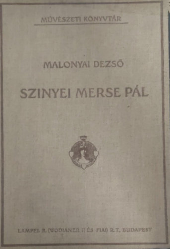 Malonyai Dezs - Szinyei Merse Pl