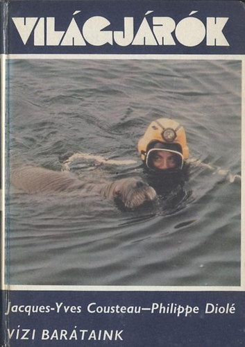 Cousteau,Jacques-Diol,Philipe - Vizi bartaink