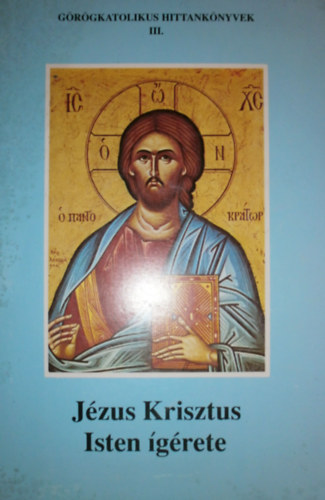 Kaulics L�szl� - J�zus Krisztus Isten �g�rete
