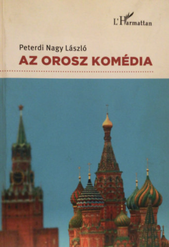 Peterdi Nagy László - Az orosz komédia