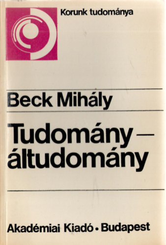 Beck Mih�ly - Tudom�ny-�ltudom�ny