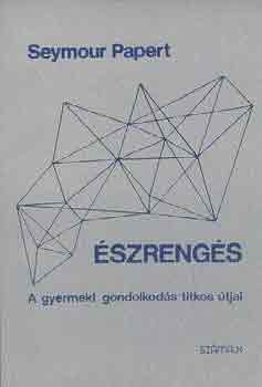 Seymour Papert - Észrengés