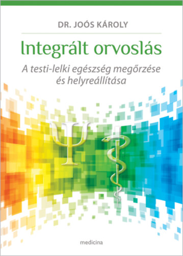 Joós Károly - Integrált orvoslás
