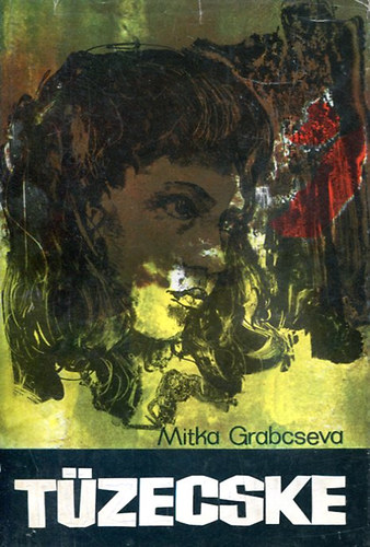 Grabcseva Mitka - T�zecske