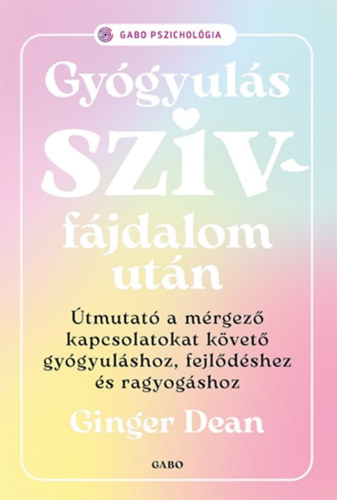 Ginger Dean - Gygyuls szvfjdalom utn