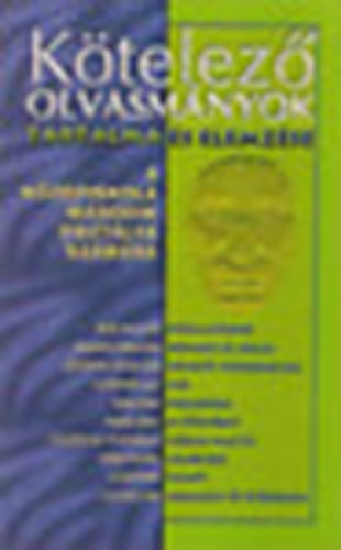 Elekes Szent�gotai Blanka - K�telez� olvasm�nyok tartalma �s elemz�se (k�z�piskola II.)