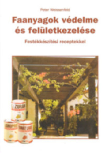 Peter Weissenfeld - Faanyagok v�delme �s fel�letkezel�se